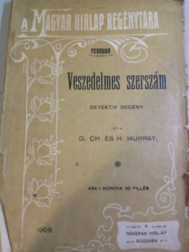 Veszedelmes szerszm