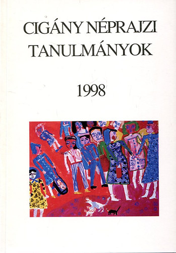 Cig�ny n�prajzi tanulm�nyok 1998