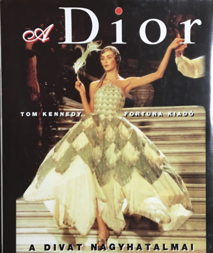 A Dior (A divat nagyhatalmai)