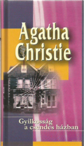 Borbs Mria  Agatha Christie (szerk.), Kada Jlia (ford.) - Gyilkossg a csendes hzban
