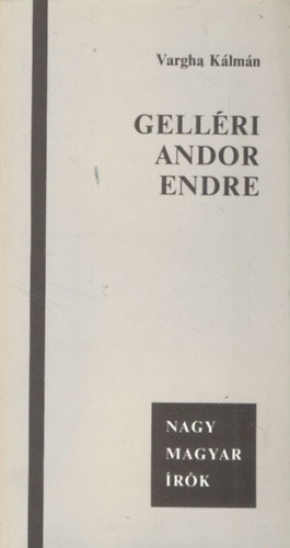 Vargha K�lm�n - Gell�ri Andor Endre (Dedik�lt)