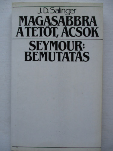 Magasabbra a tett, csok! - Seymour: Bemutats