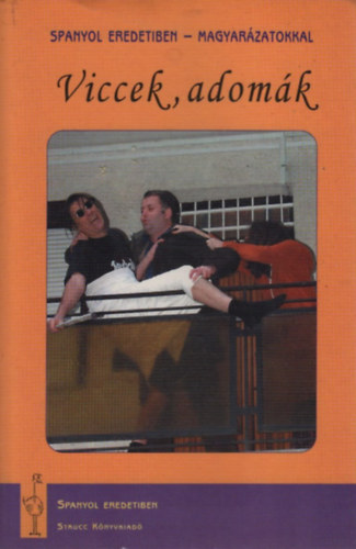 Viccek, adomk- spanyol eredetiben magyarzatokkal (CD nlkl)