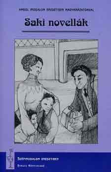 Radácsy László - Saki novellák - Angol eredetiben, magyarázatokkal