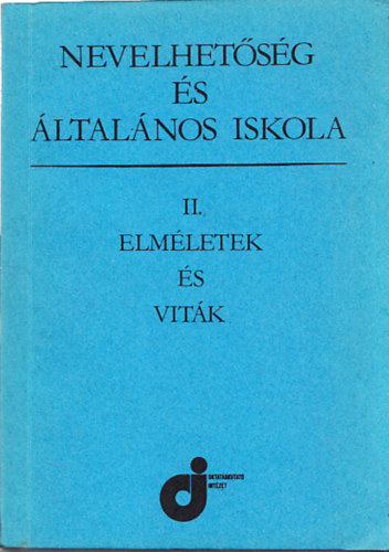 Nevelhetsg s ltalnos iskola II. - Elmletek s vitk