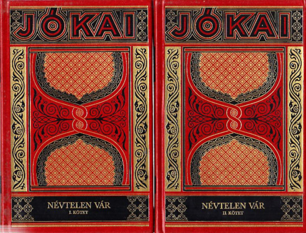 N�vtelen v�r I-II. (J�kai M�r Munk�i - Gy�jtem�nyes D�szkiad�s 43-44. k�tet)