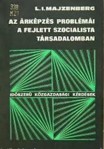 L. I. Majzenberg - Az rkpzs problmi a fejlett szocialista trsadalomban