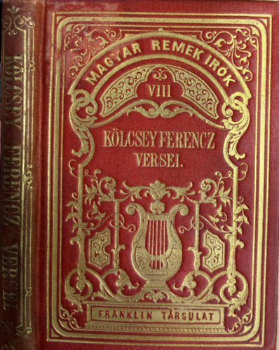 Klcsey Ferencz - Klcsey Ferencz versei (Magyar Remekrk - Gymnt-kiads VIII.)