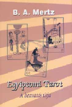 Egyiptomi tarot - A beavats tja