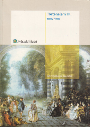 Trtnelem III. a kzpiskolk szmra