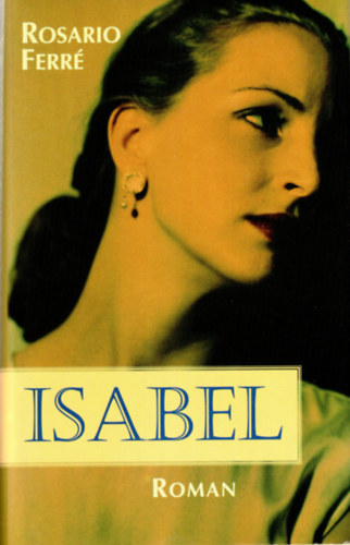 Rosario Ferr - Isabel