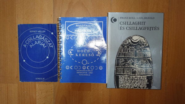 Boll, Franz-Bezold, Carl Berndt Müller - 3 könyv csillagokról, jóslásról: Csillaghit és csillagfejtés, A csillagászat alapjai, Holdkereső - A Rezgő Világ folyóirat melléklete
