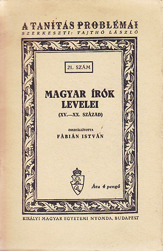 Fbin Istvn  (szerk.) - Magyar rk levelei (XV-XX. szzad)