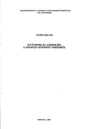 Kivndorls Amerikba a Zempln kzps vidkrl