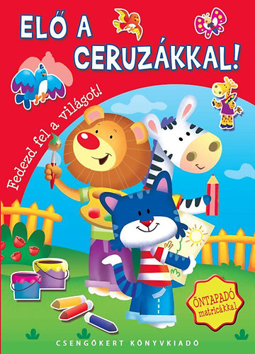 El a ceruzkkal! (Fedezd fel a vilgot!)