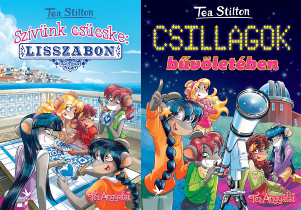 2 db Tea Stilton könyv: Szívünk csücske: Lisszabon + Csillagok bűvöletében