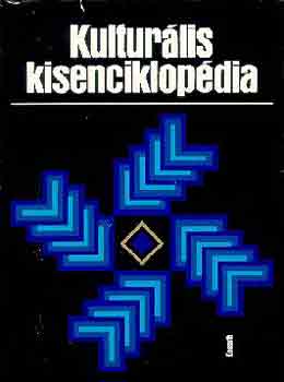 Kenyeres gnes  (fszerk.) - Kulturlis kisenciklopdia