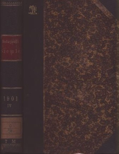 Budapesti szemle 1901 (teljes �vfolyam, 108. k�tet, 298-300. sz�mok)