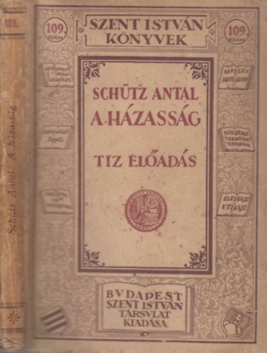 A hzassg (Tz elads)- Szent Istvn knyvek 109.