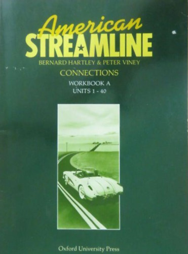 American Streamline - Connections - Workbook A