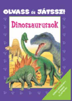 Dinoszauruszok - Olvass s jtssz!