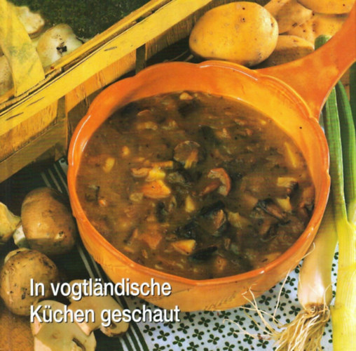 In vogtlndische Kchen geschaut