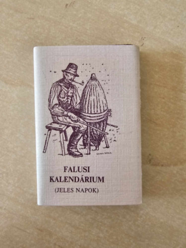 Varga Andrs  (szerk.) - Falusi kalendrium (miniknyv)
