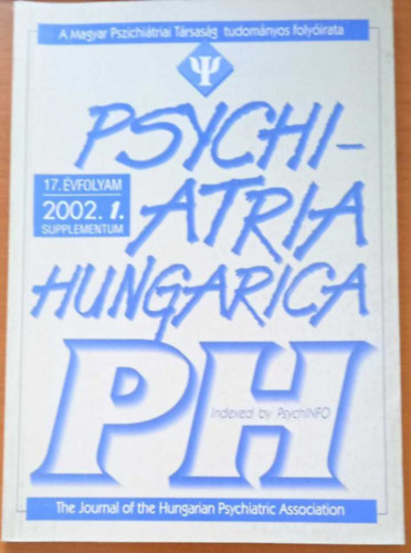 Psychiatria Hungarica 17. �vfolyam 2002. 1. supplementum