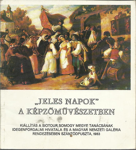 "Jeles napok" a k�pz�m�v�szetben