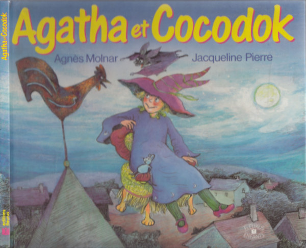 Agatha et Cocodok (Molnr gnes ltal dediklt)