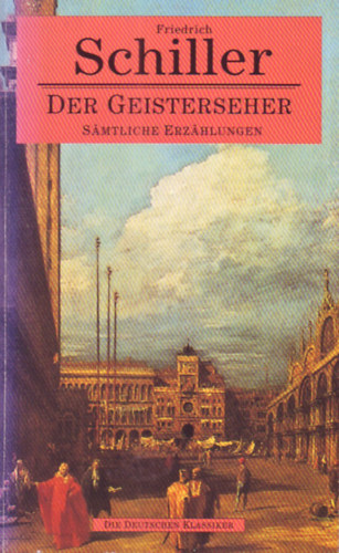 Friedrich Schiller - Der Geisterseher