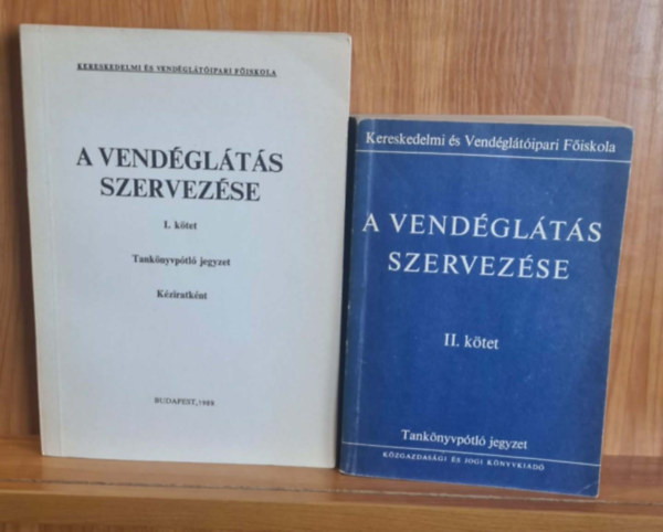 A vend�gl�t�s szervez�se I - II. k�tet - Tank�nyvp�tl� jegyzet
