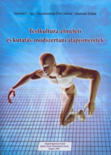 Testkult�ra-elm�leti �s kutat�s-m�dszertani alapismeretek