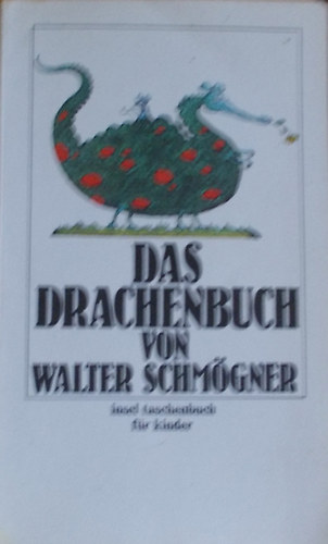 Schmögner Walter - Das Drachenbuch