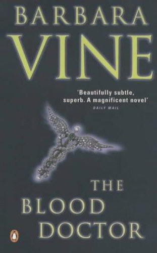 Barbara Vine - The Blood Doctor