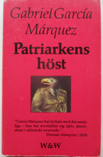 G. Garca Mrquez - Patriarkens hst