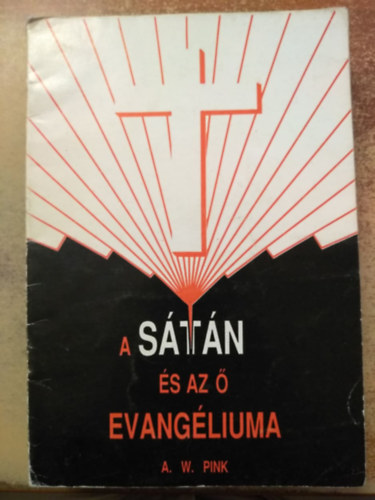 A s�t�n �s az � evang�liuma