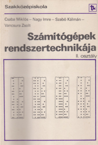 Szmtgpek rendszertechnikja II. osztly