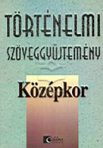 Lenkovics Barnn - Trtnelmi szveggyjtemny - Kzpkor