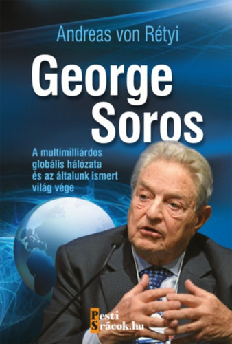 Andreas von Rtyi - George Soros