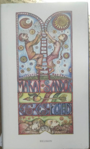 Márai Sándor - Ég és föld