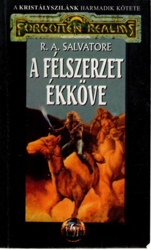 R. A. Salvatore - A flszerzet kkve