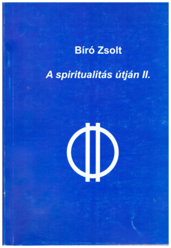 Br Zsolt - A spiritualits tjn II.