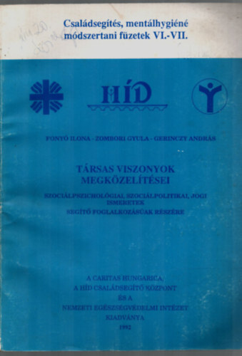 Trsas viszonyok megkzeltsei - Csaldsegts, mentlhygin, mdszertani fzetek VI.-VII.