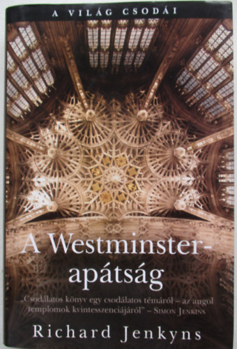 A Westminster-aptsg - a vilg csodi