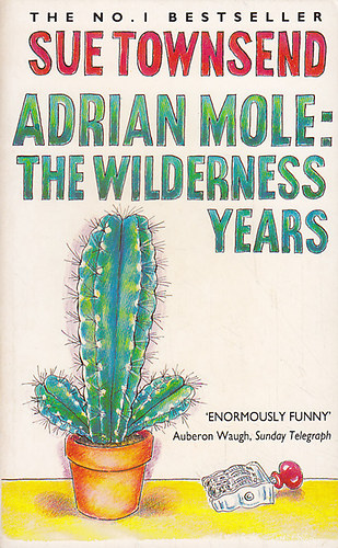 Sue Townsend - Adrian Mole: The wilderness years