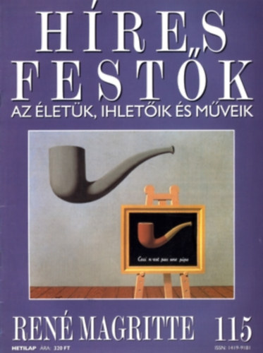 Hres festk - Az letk, ihletik s mveik 115. Ren Magritte