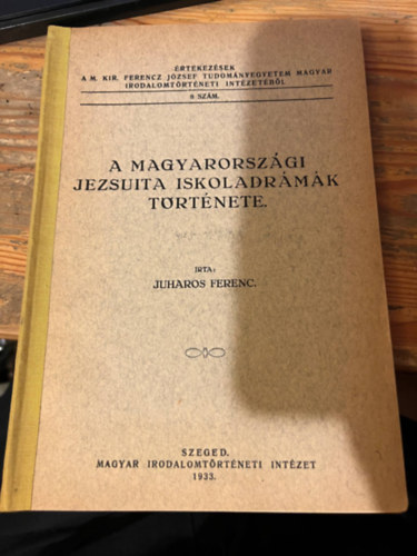 A Magyarorszgi jezsuita iskoladrmk trtnete