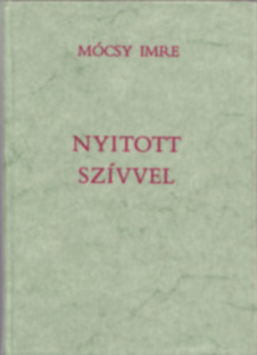 Nyitott szivvel