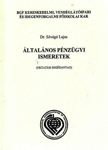 dr. Svg Lajos - ltalnos pnzgyi ismeretek (oktatsi segdanyag)